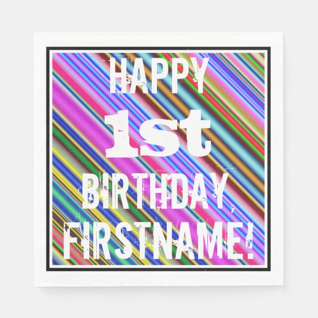 Vibrant, Colorful 1st Birthday + Custom Name Napkins (Front)