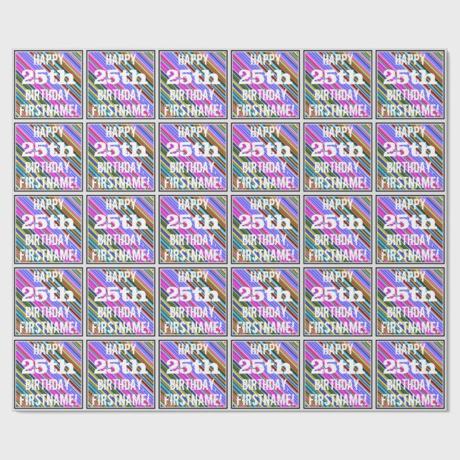 Vibrant, Colorful 25th Birthday + Custom Name Wrapping Paper (Flat)