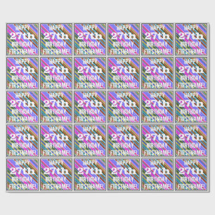 Vibrant, Colorful 27th Birthday + Custom Name Wrapping Paper