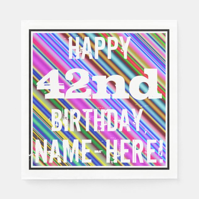 Vibrant, Colorful 42nd Birthday + Custom Name Napkins (Front)