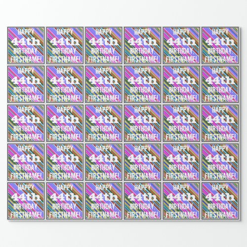 Vibrant Colorful 44th Birthday  Custom Name Wrapping Paper