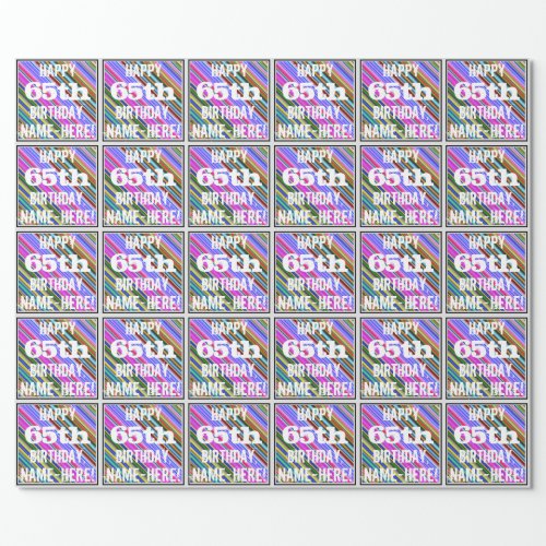 Vibrant Colorful 65th Birthday  Custom Name Wrapping Paper