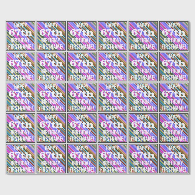 Vibrant, Colorful 67th Birthday + Custom Name Wrapping Paper (Flat)