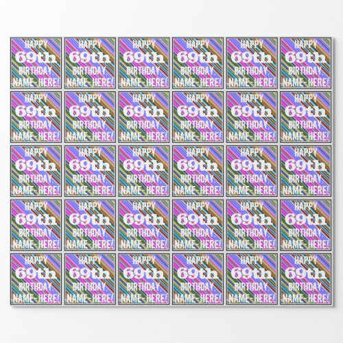 Vibrant Colorful 69th Birthday  Custom Name Wrapping Paper