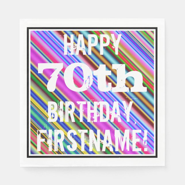 Vibrant, Colorful 70th Birthday + Custom Name Paper Napkins (Front)
