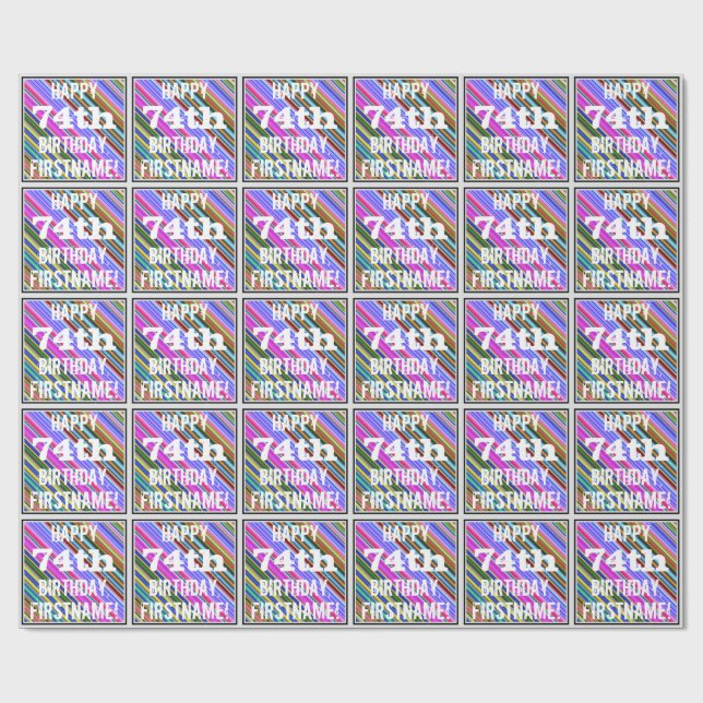 Vibrant, Colorful 74th Birthday + Custom Name Wrapping Paper (Flat)