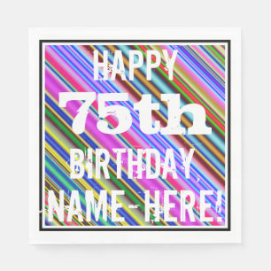 Vibrant, Colorful 75th Birthday + Custom Name Paper Napkins