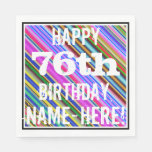 [ Thumbnail: Vibrant, Colorful 76th Birthday + Custom Name Napkins ]