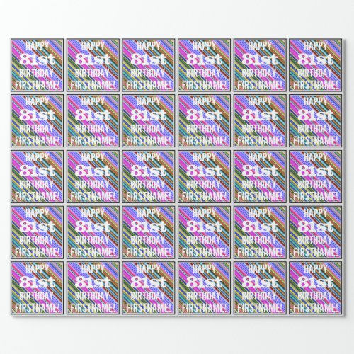 Vibrant Colorful 81st Birthday  Custom Name Wrapping Paper