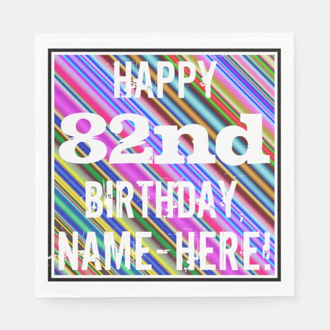 Vibrant, Colorful 82nd Birthday + Custom Name Napkins (Front)