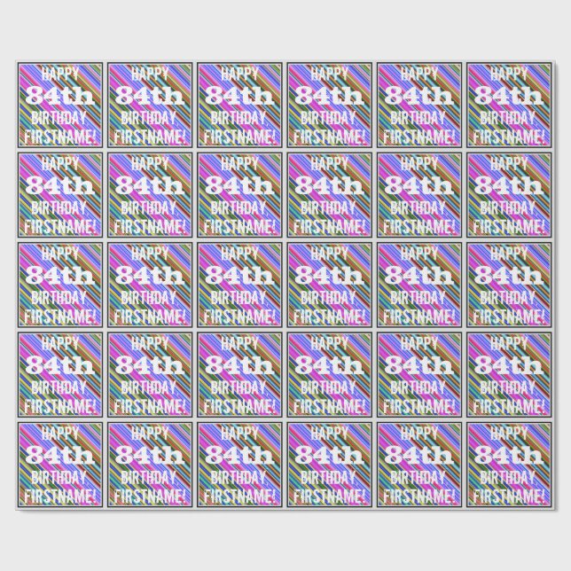 Vibrant, Colorful 84th Birthday + Custom Name Wrapping Paper (Flat)