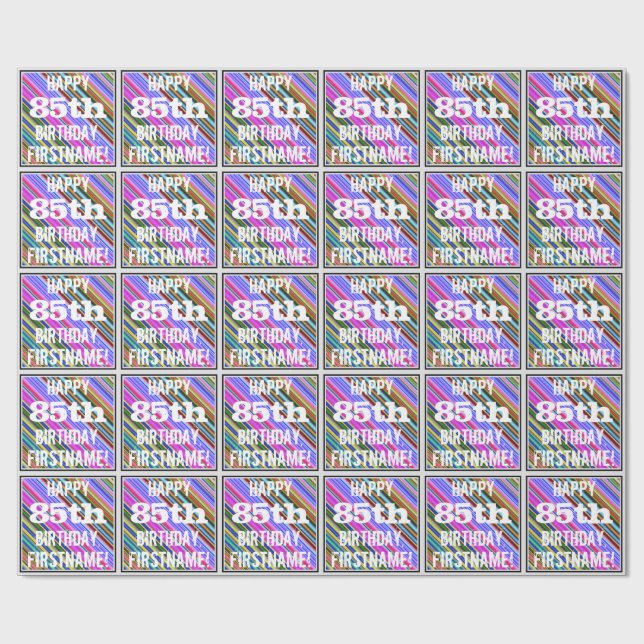 Vibrant, Colorful 85th Birthday + Custom Name Wrapping Paper (Flat)