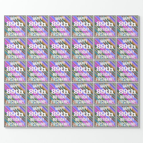 Vibrant Colorful 89th Birthday  Custom Name Wrapping Paper