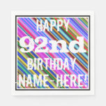 [ Thumbnail: Vibrant, Colorful 92nd Birthday + Custom Name Napkins ]