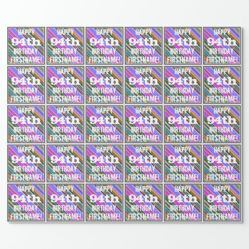 Vibrant Colorful 94th Birthday  Custom Name Wrapping Paper