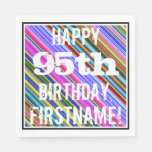 [ Thumbnail: Vibrant, Colorful 95th Birthday + Custom Name Napkin ]