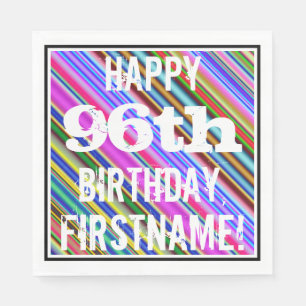 Vibrant, Colorful 96th Birthday + Custom Name Napkins