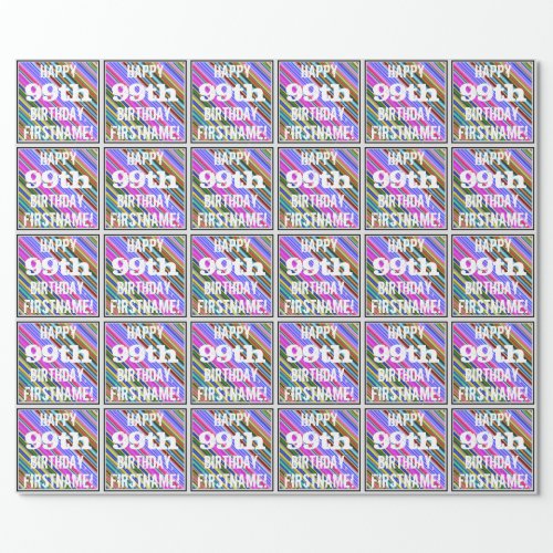 Vibrant Colorful 99th Birthday  Custom Name Wrapping Paper