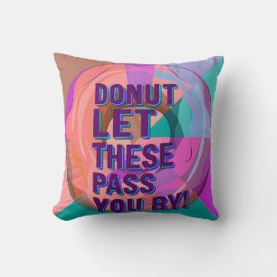 Vibrant Donut with Motivational Text Graphic Throw Pillow