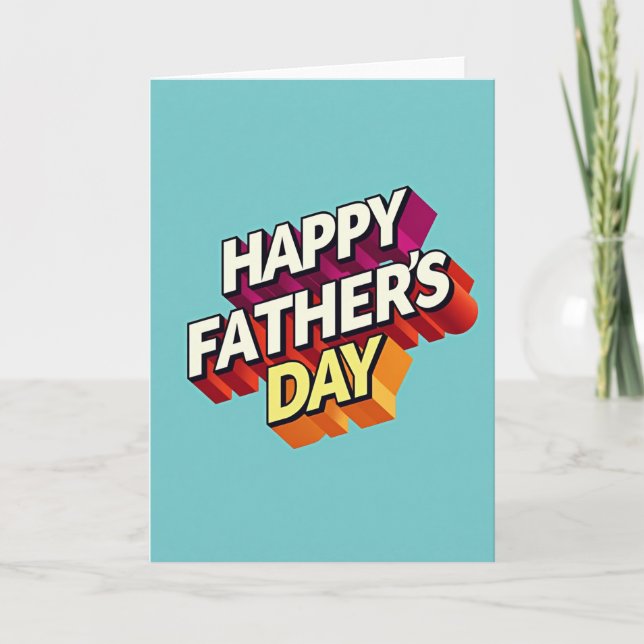 Vibrant Fathers Day Message Card (Front)