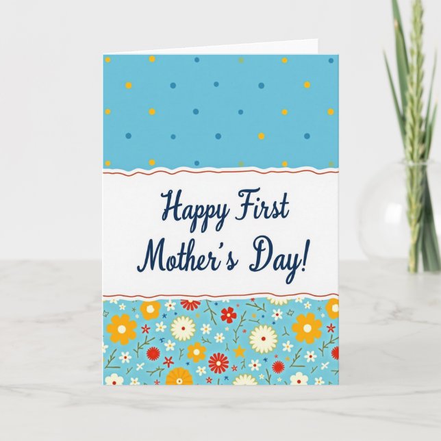 Vibrant First Mothers Day Card (Front)