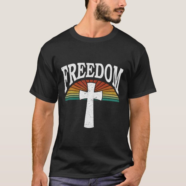 Vibrant Freedom Arch Rainbow Cross Faith and Etern T-Shirt (Front)