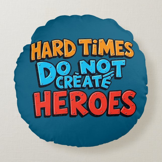 Vibrant Gradient Typographical Create Heroes  Round Pillow (Front)