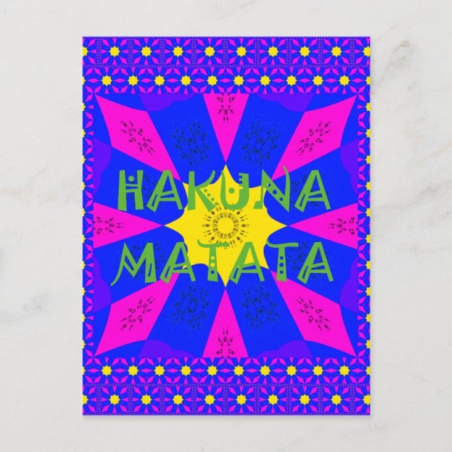 Vibrant Kaleidoscope: Hakuna Matata Beautiful Amaz Postcard (Front)