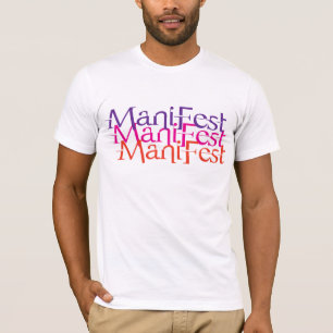 Vibrant Manifest Word Art design T-Shirt