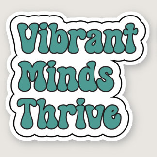 Vibrant Minds Thrive Teal Neurodiversity Sticker