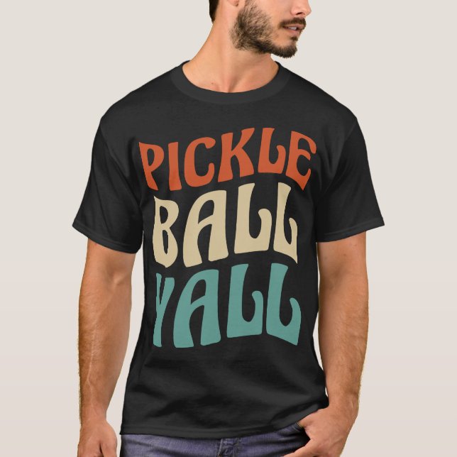 Vibrant Pickle Ball Yall Typography T-Shirt (Front)