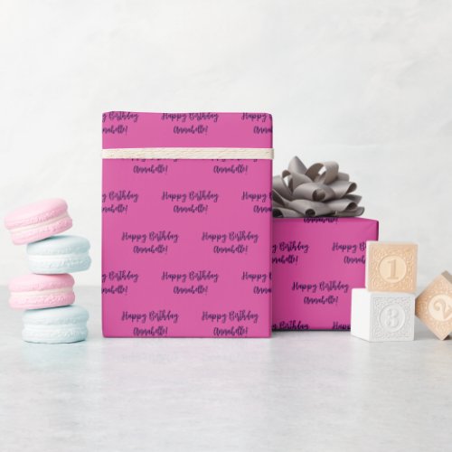 Vibrant Pink Happy Birthday Name Wrapping Paper