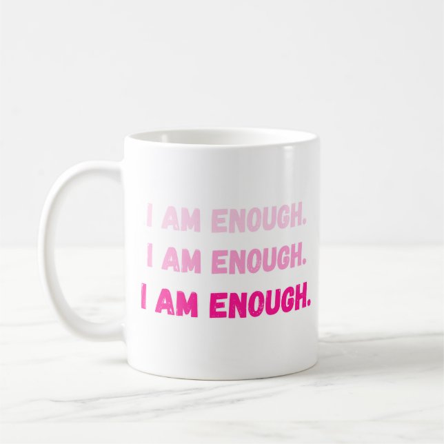 Vibrant Pink I Am Enough Self Worth Affirmation  Coffee Mug (Left)