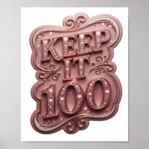 Vibrant Pink KEEP IT 100 Text Design Poster