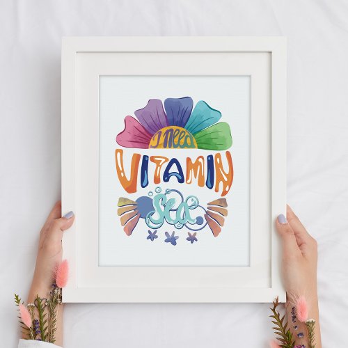 Vibrant Rainbow Hand_Lettering I Need Vitamin Sea Framed Art