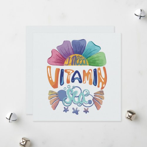 Vibrant Rainbow Hand_Lettering I Need Vitamin Sea Holiday Card