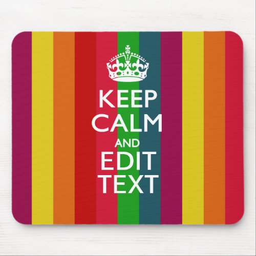 Vibrant Rainbow Keep Calm And Your Text Customize Mouse Pad