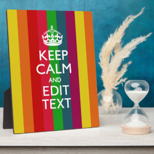 Vibrant Rainbow Keep Calm And Your Text Customize Plaque