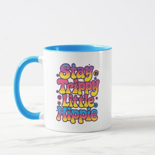 Vibrant Rainbow Stay Trippy Hippie Quote Mug (Left)