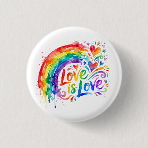 Vibrant Rainbow Watercolor Splatter "Love is Love" Button
