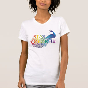 Vibrant "Stay Colorful" Peacock Motivational T-Shirt
