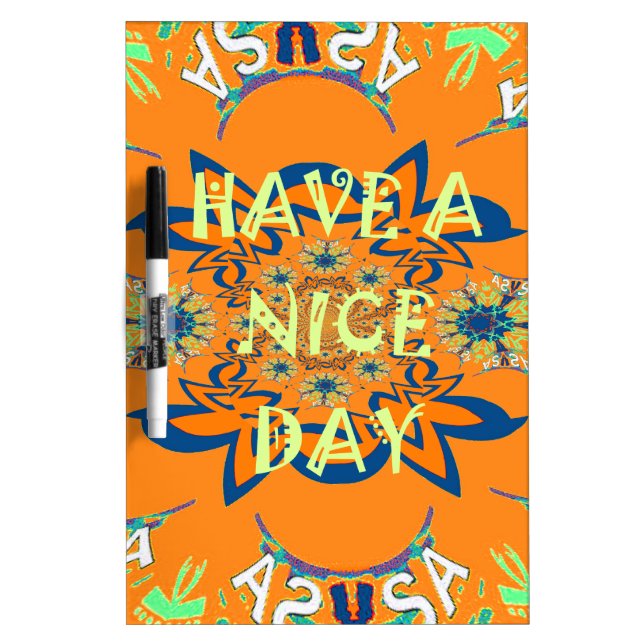 Vibrant Wishes: Have a Nice Day Art Print Design Dry-Erase Board (Front)