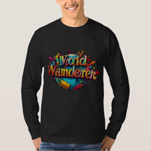 Vibrant World Wanderer Typography Art T_Shirt