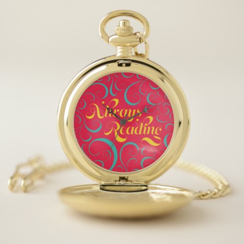 Vibrant Yellow Pink Bookish Always Reading Pocket Watch