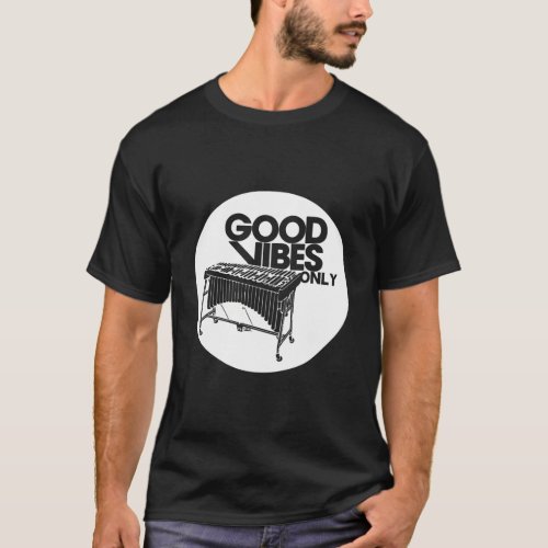 Vibraphone S Only Vibraphonist Marimba Player T_Shirt