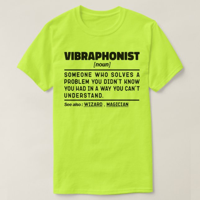 Vibraphonist Noun Mallet Percussionist Cool Jazz T-Shirt (Design Front)