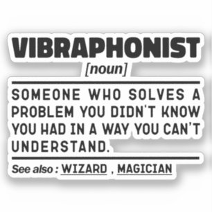 Vibraphonist Noun Percussion Instrument Lover Cool Sticker