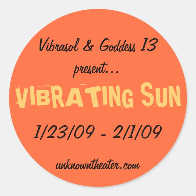 Vibrasol 1/23/09 - 2/1/09 classic round sticker (Front)