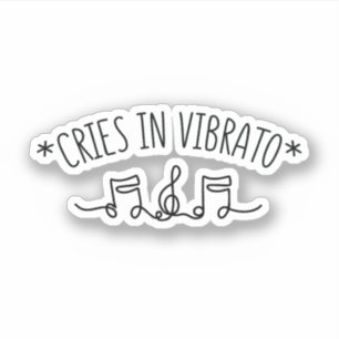 VIBRATO SINGING CRIES IN VIBRATO STICKER
