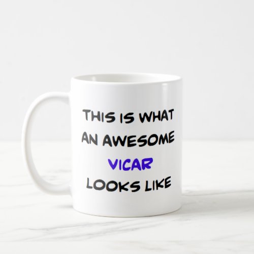 vicar awesome coffee mug